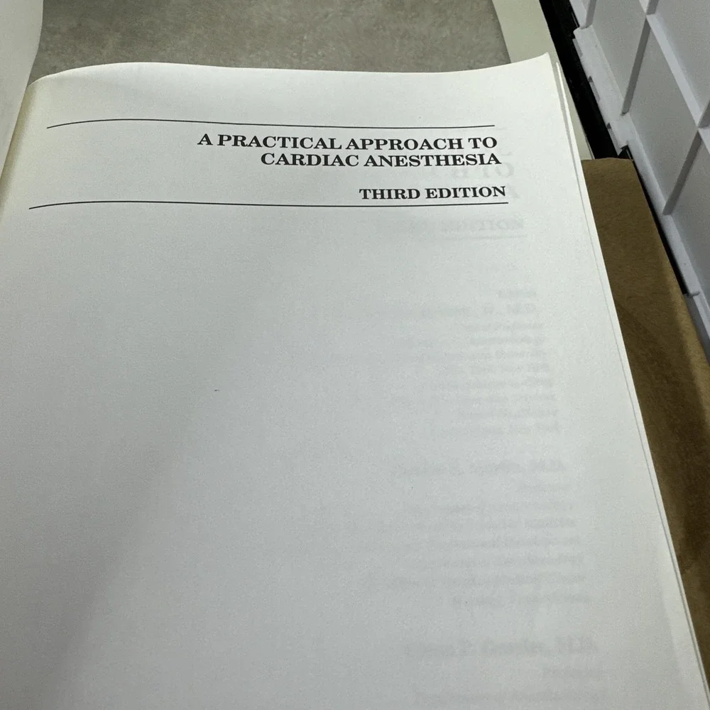 Practical Approach to Cardiac Anesthesia by Frederick A. Hensley Jr., Donald E.